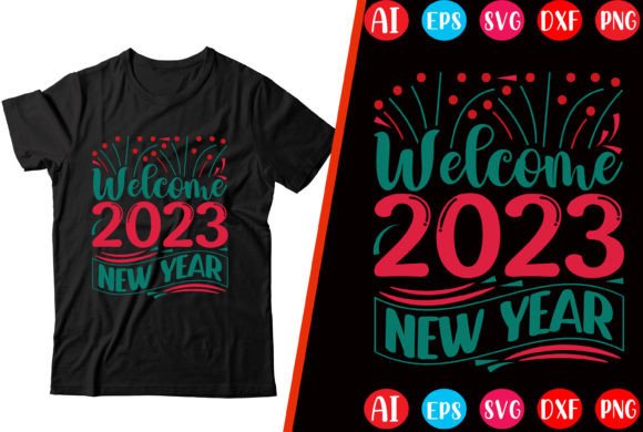 2023 New Year Graphics for T-Shirt Designs
