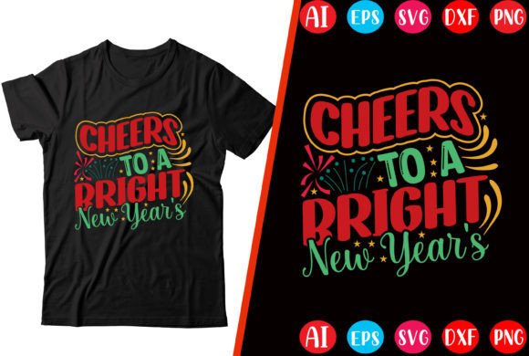 Cheers to a Bright New Year: Graphics for T-Shirt Designs