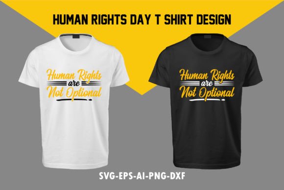 Human Rights Are Not Optional T Shirt Graphics