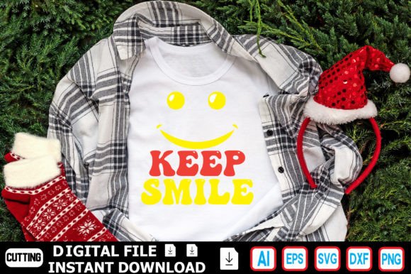 Keep Smile: Graphics for T-Shirt Designs
