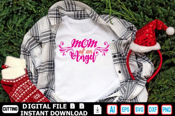 Mom of an Angel: Graphics for T-Shirt Designs