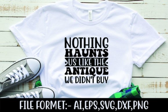 Nothing Haunts Us Like the Antique We Graphics