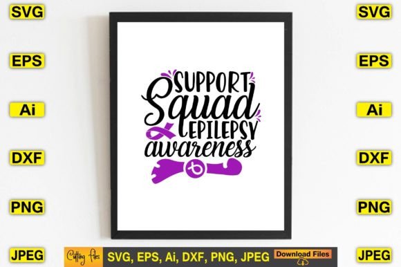 Support Squad Epilepsy Awareness Graphics for T-Shirt Designs