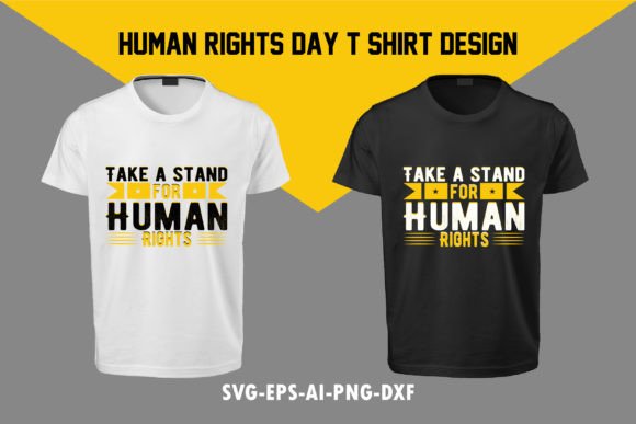 Take a Stand for Human Rights Graphics and T-Shirt Designs