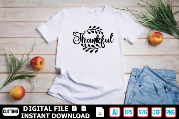 Thankful Graphics for T-Shirt Designs