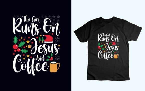 This Girl Runs on Jesus and Coffee Graphics for T-Shirt Designs