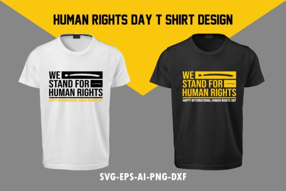 We Stand for Human Rights T-Shirt Graphics