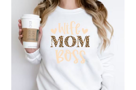 Wife Mom Boss Graphics for Crafts
